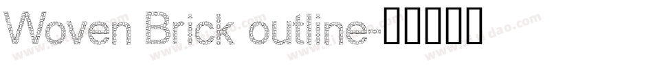 Woven Brick outline字体转换